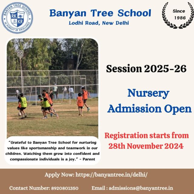At Banyan Tree School, we  take immense pride in the trust our parents place in us and the growth we witness in each child.

Nursery Admissions open from 28th November 2024– Don’t miss out to enroll your little one for a holistic, creative, and joyful learning experience.
🔗 Visit the link to apply or learn more!

https://banyantree.in/delhi/

#NurseryAdmissions #banyantreeschool #ParentReviews #BestStart #FutureLeaders #LearningJourney #OpenAdmissions
