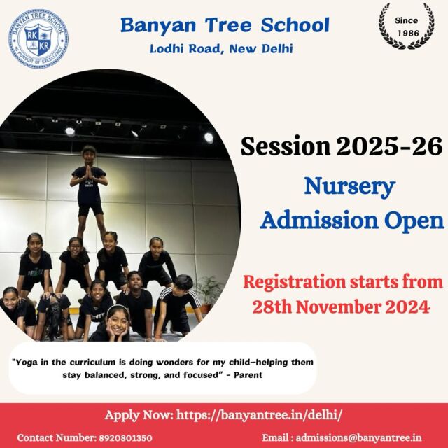 At Banyan Tree School, we  take immense pride in the trust our parents place in us and the growth we witness in each child.

Nursery Admissions open from 28th November 2024– Don’t miss out to enroll your little one for a holistic, creative, and joyful learning experience.
🔗 Visit the link to apply or learn more!
https://banyantree.in/delhi/

#NurseryAdmissions #banyantreeschool #ParentReviews #BestStart #FutureLeaders #LearningJourney #OpenAdmissions